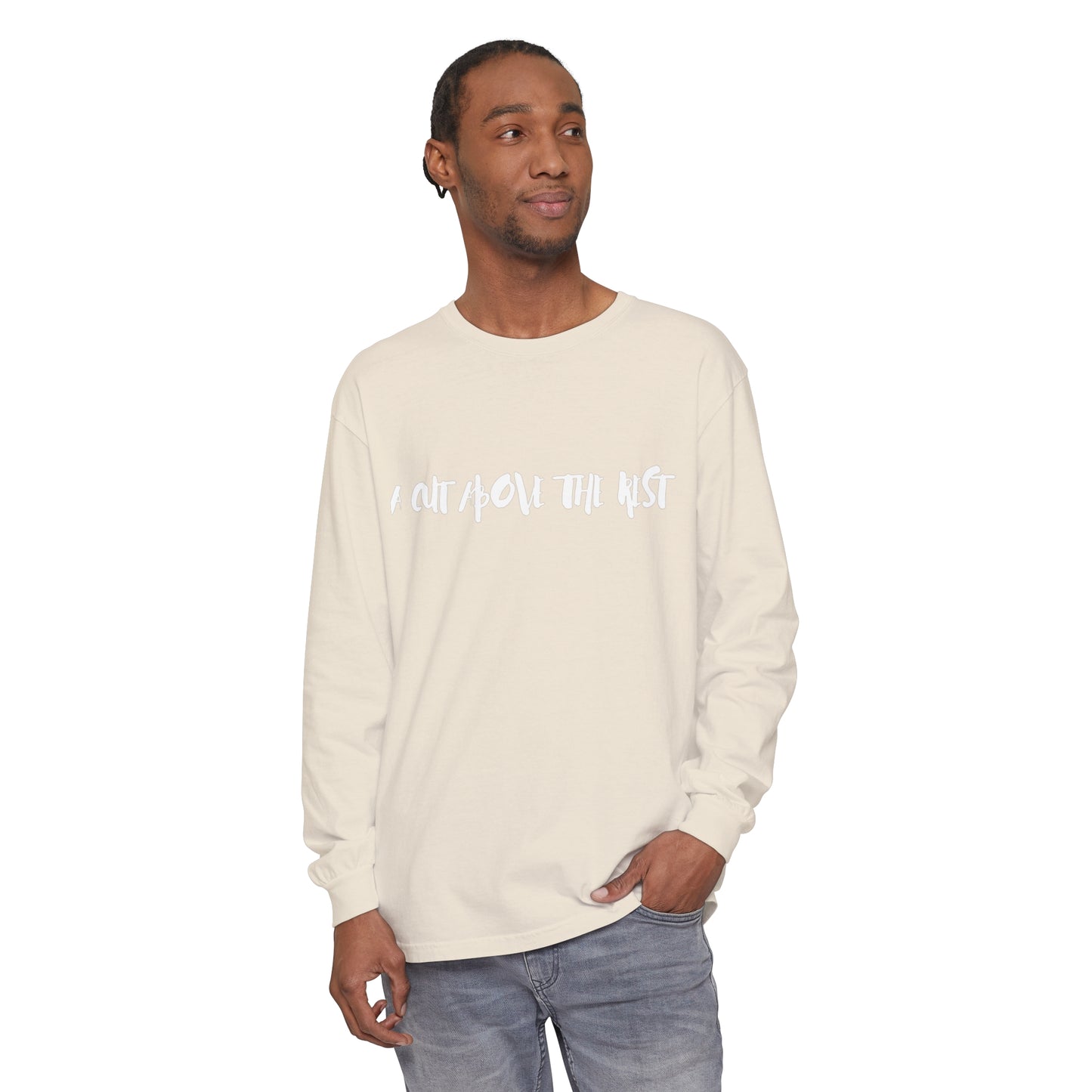 Cut Above Long Sleeve T-Shirt