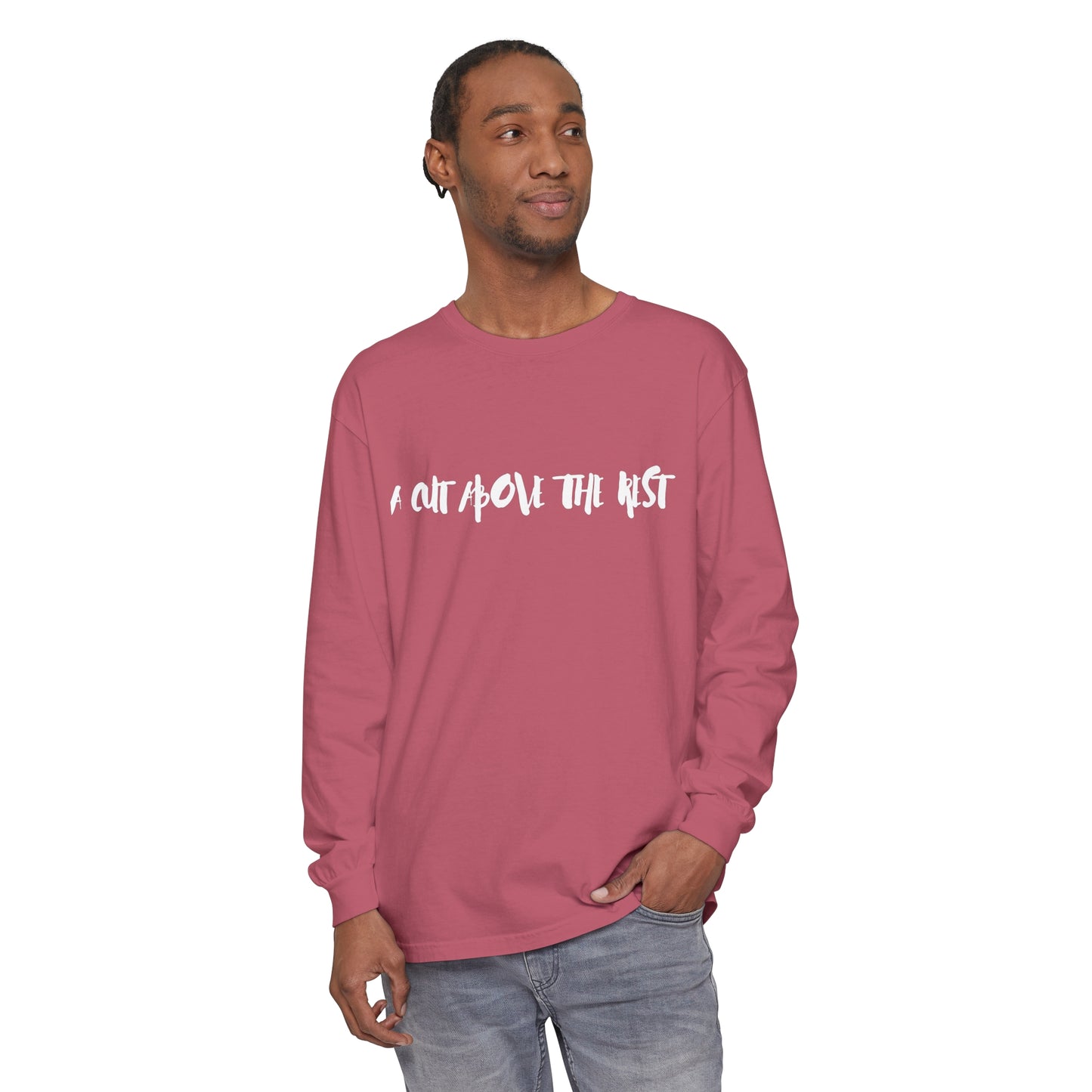Cut Above Long Sleeve T-Shirt