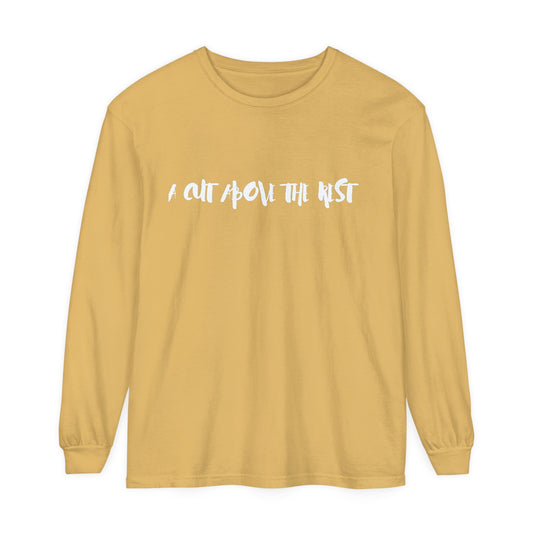 Cut Above Long Sleeve T-Shirt
