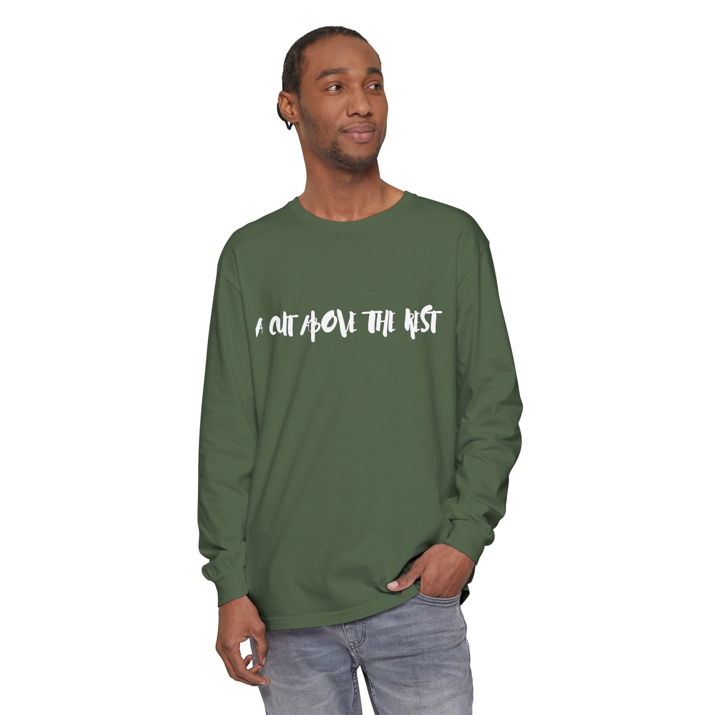 Cut Above Long Sleeve T-Shirt