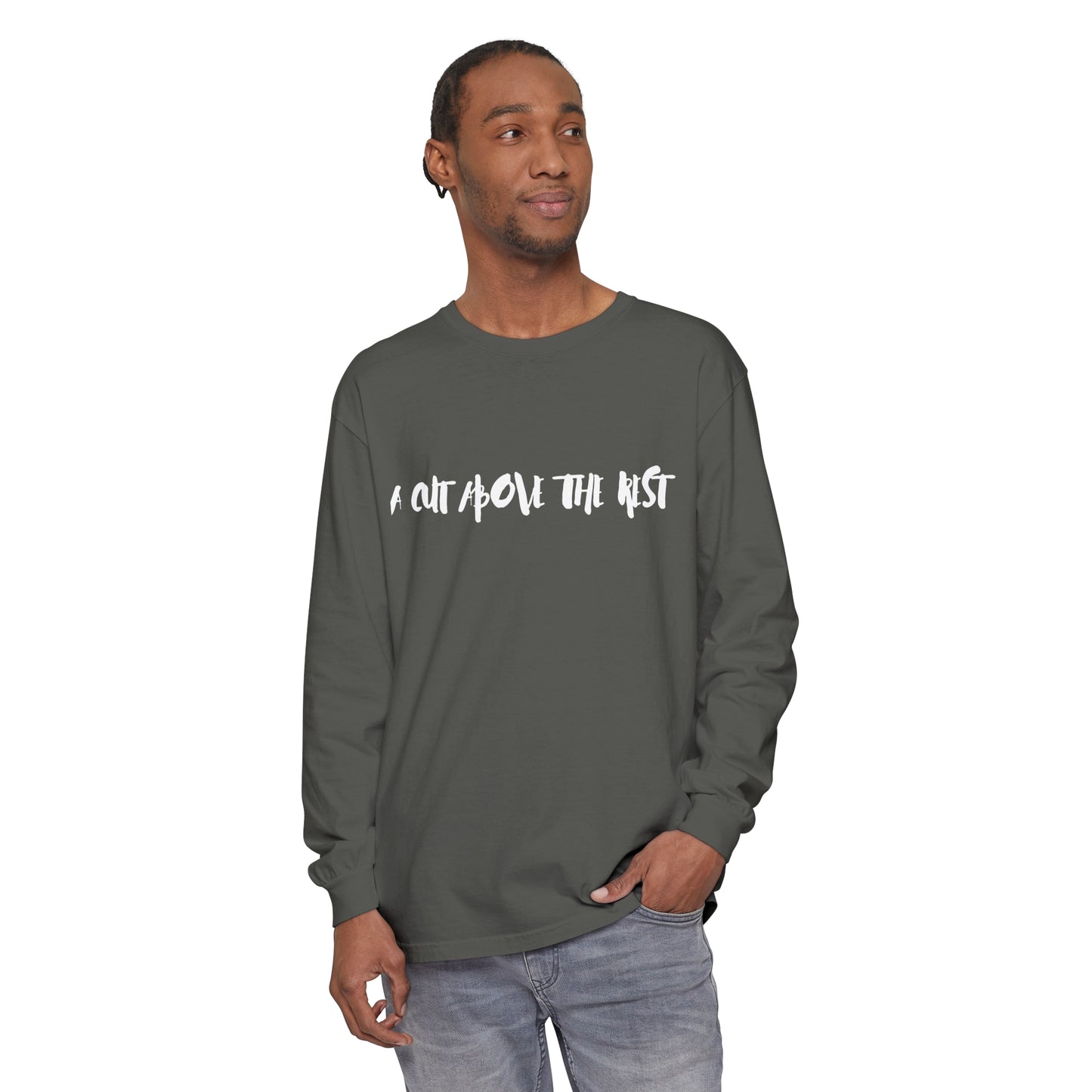 Cut Above Long Sleeve T-Shirt